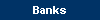 Banks