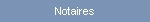 Notaires